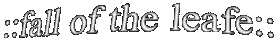 Fall Of The Leafe