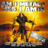 Am I Metal? Yes I Am!!!