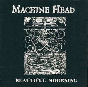 Machine Head - Beautiful Mourning