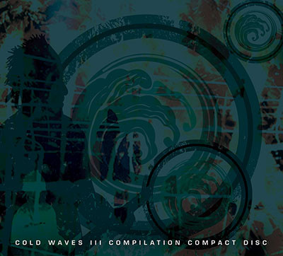 Cold Waves III Compilation Compact Disc