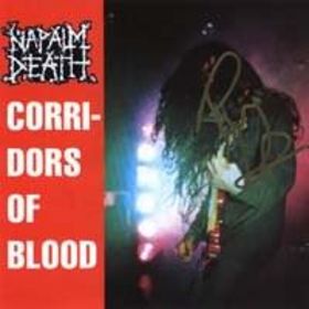 Napalm Death - Corridors of Blood