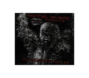 Metal Blade Presents: DJ Crusher Vol. 10