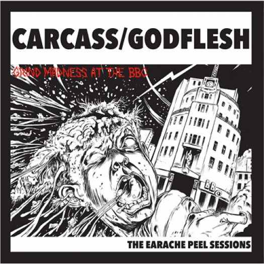 Carcass - The Earache Peel Sessions