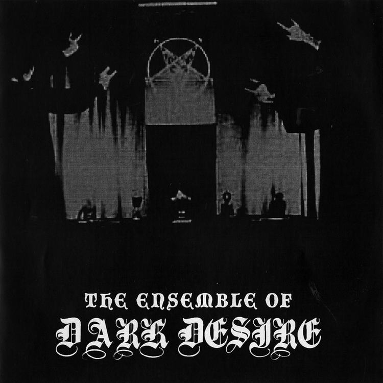 The Ensemble of Dark Desire