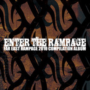 Enter The Rampage - Far East Rampage