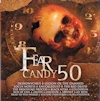 Fear Candy 50