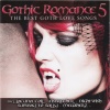 Gothic Romance 5 - The Best Goth Love Songs