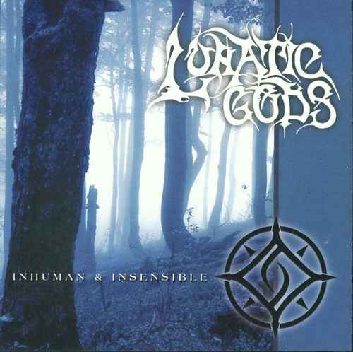 Lunatic Gods - Inhuman & Insensible