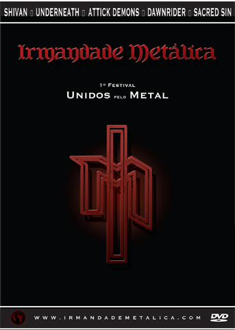 Irmandade Metalica - 1º Festival, Unidos pelo Metal (video)