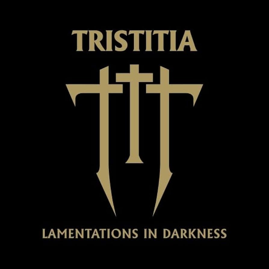 Tristitia - Lamentations in Darkness