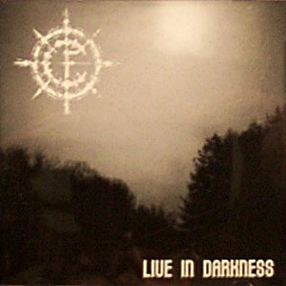 Carpathian Forest - Live in Darkness