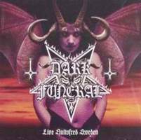 Dark Funeral - Live in Hultsferd