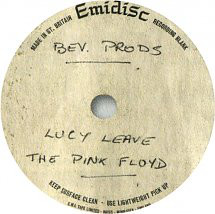 Pink Floyd - Lucy Leave / King Bee