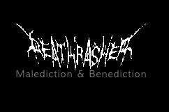 Malediction and Benediction (as Deathrasher) (demo)