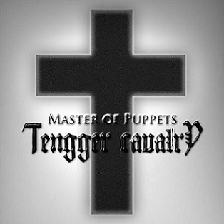 Tengger Cavalry - Master Of Puppets (digital)