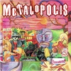 Metalopolis Vol. 1