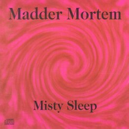 Madder Mortem - Misty Sleep (demo)