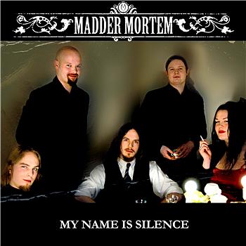 Madder Mortem - My Name is Silence (digital)