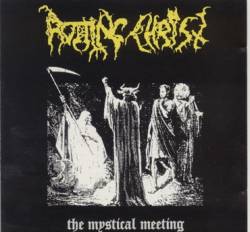 Rotting Christ - The Mystical Meeting