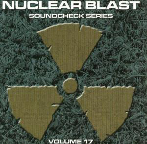 Nuclear Blast Soundcheck Series - Volume 17