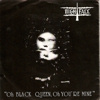 Oh Black Queen, Oh You're Mine (ep)