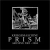 Prism: Archive 2002-2004