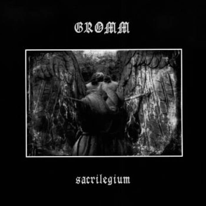 Gromm - Sacrilegium