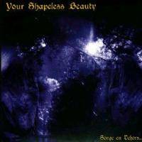 Your Shapeless Beauty - Songe en Dehors... (ep)