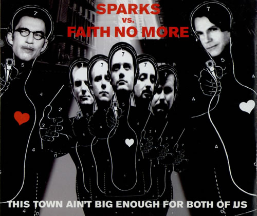 This Town Ain't Big Enough For Both Of Us (with Sparks)