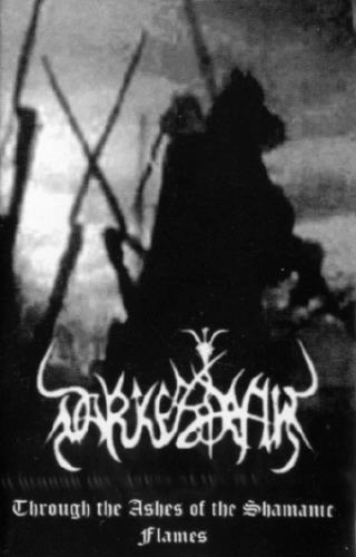 Darkestrah - Through the Ashes of the Shamanic Flames (demo)