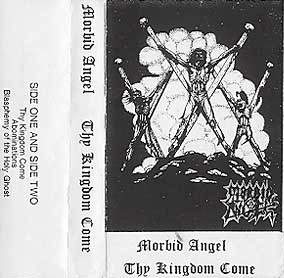 Morbid Angel - Thy Kingdom Come (ep)