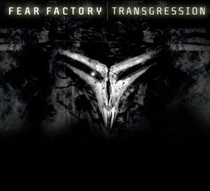 Fear Factory - Transgression