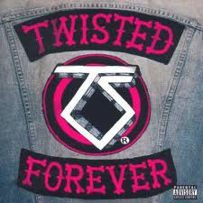 Twisted Forever - A Tribute To The Legendary Twisted Sister