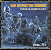 We Came To Dance - Indie Dancefloor Vol. 11