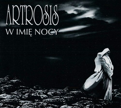 Artrosis - W Imię Nocy (In the Name of the Night)