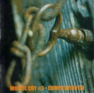 Woeful Cry #3 Compilation CD